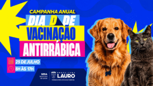 Prefeitura de Lauro de Freitas inicia Campanha de Vacinação Antirrábica Animal neste sábado (25)
